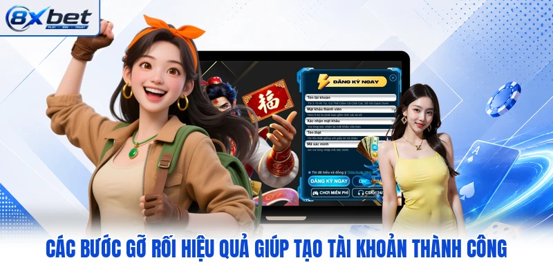 Các bước gỡ rối hiệu quả giúp tạo tài khoản thành công Các bước gỡ rối hiệu quả giúp tạo tài khoản thành công