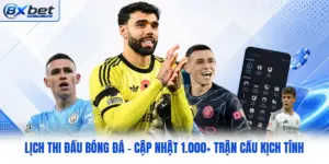 Lịch Thi Đấu Bóng Đá - Cập Nhật 1.000+ Trận Cầu Kịch Tính